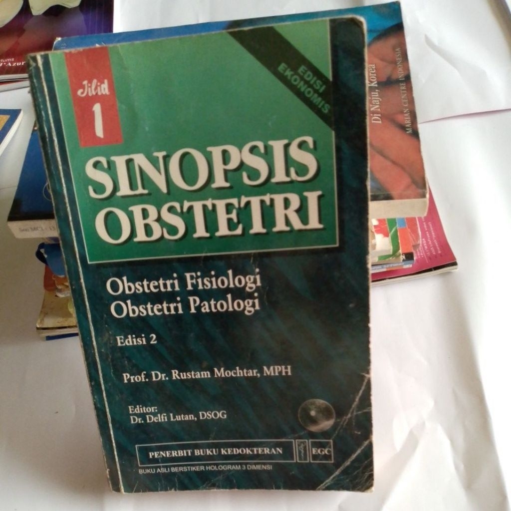 BUKU SINOPSIS OBSTETRI FISIOLOGI,OBSTETRI PATOLOGI EDISI 2 JILID 1