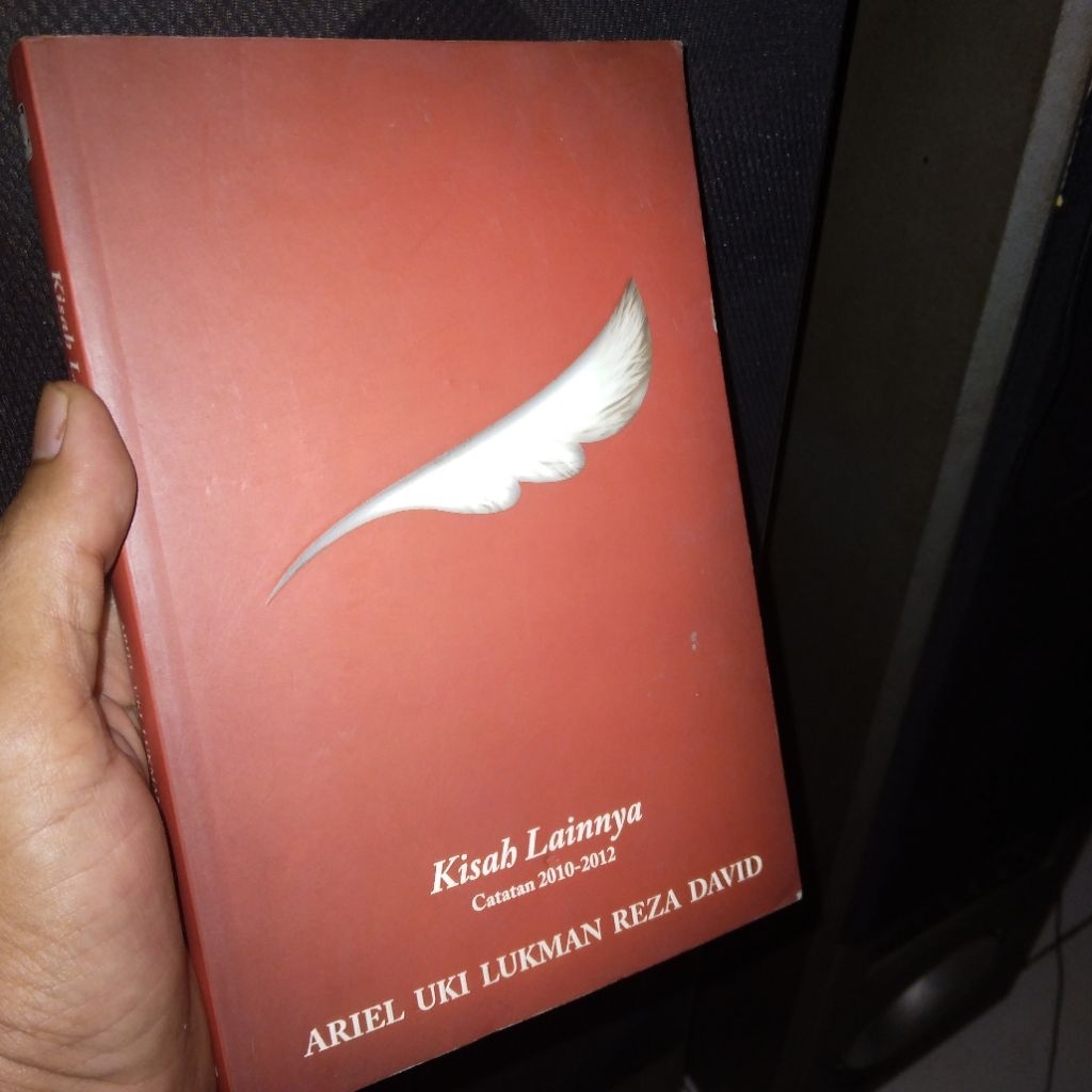 Buku Kisah Lainnya Catatan 2010-2012 Ariel Uki Lukman Reza David