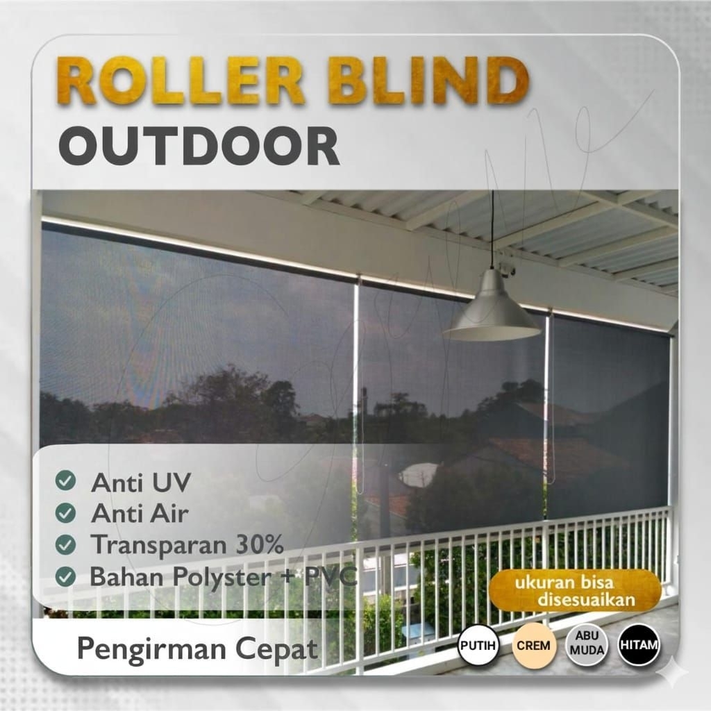 Roller Blind Sunscreen Outdoor - Tirai Gulung Indoor Outdoor Termurah