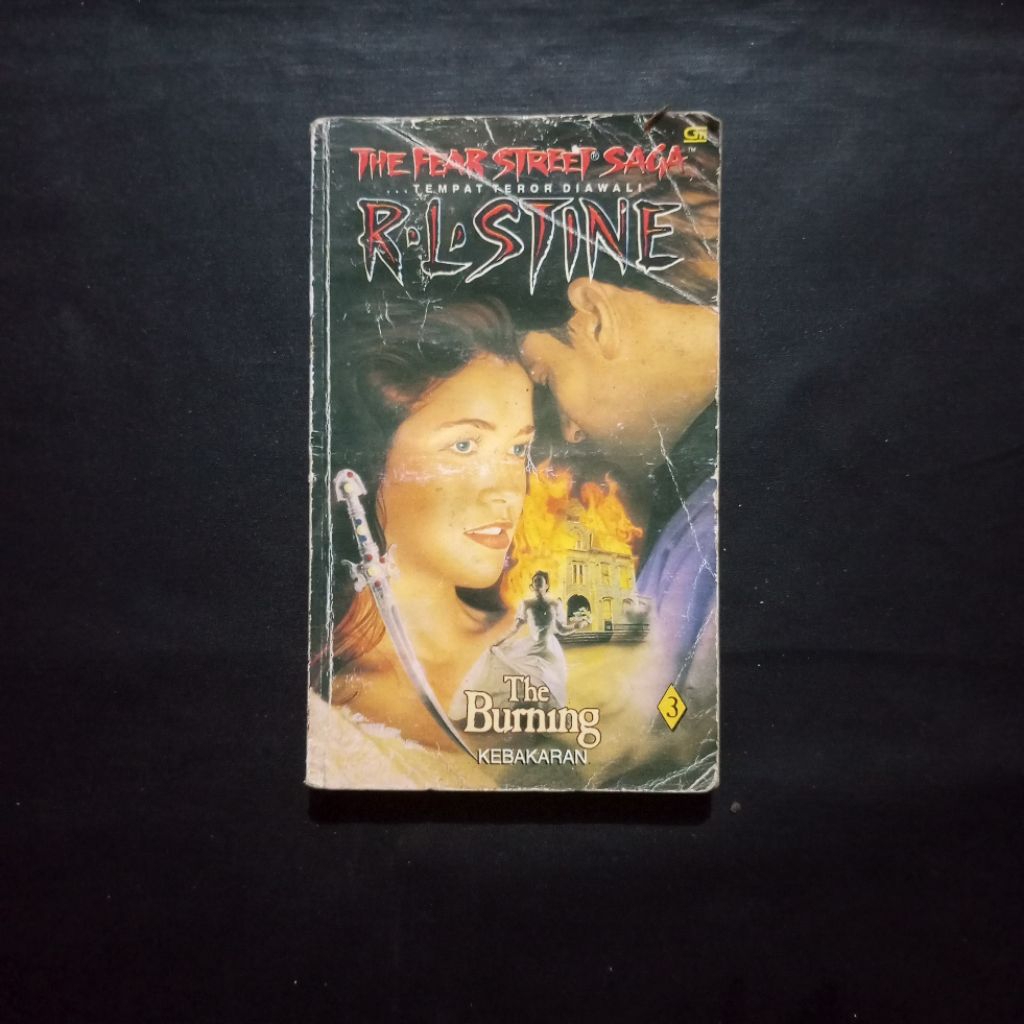 Novel The Fear Street Saga R.L. Stine Gramedia GM / No.3 The Burning Kebakaran Tempat Teror Diawali 