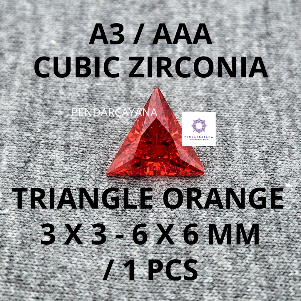 CUBIC ZIRCONIA A3 / AAA 3X3 - 6X6 MM TRIANGLE ORANGE / 1 PCS