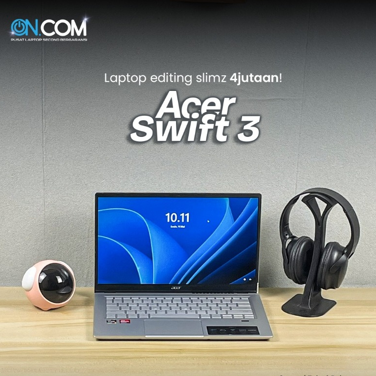 Acer Swift 3/AMD Ryzen 3 5300U/RAM 8 GB/SSD 256 GB/Garansi Toko 1 Bulan