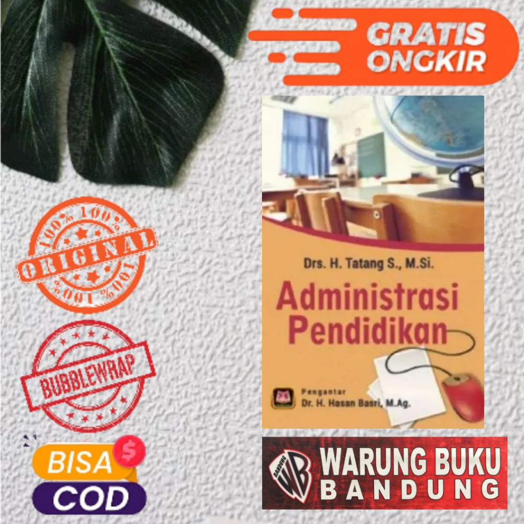 Buku Administrasi Pendidikan - Drs. Tatang S., M.Si.