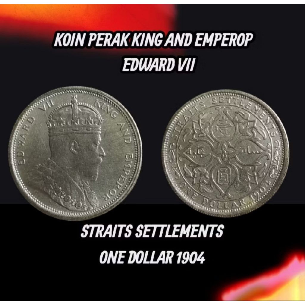 KOIN PERAK KUNO EDWARD II KING AND EMPEROR STRAITS SETLEMENTS ONE DOLLAR 1904