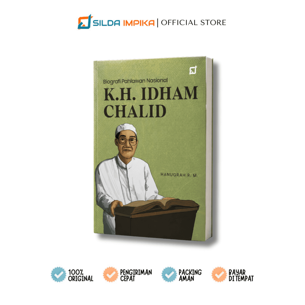 Buku Biografi Pahlawan Nasional: K.H. IDHAM CHALID