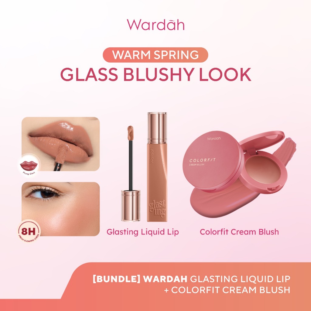 [BUNDLE] WARDAH Warm Spring: Glass Blushy Look! Glasting Liquid Lip +  Colorfit Cream Blush - Hi-Pig