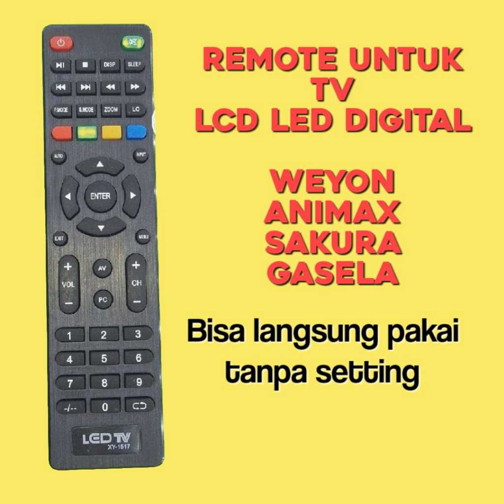 Remote Untuk Tv Lcd Led Digital Weyon, Animax, Sakura, Gazela/XY-1517