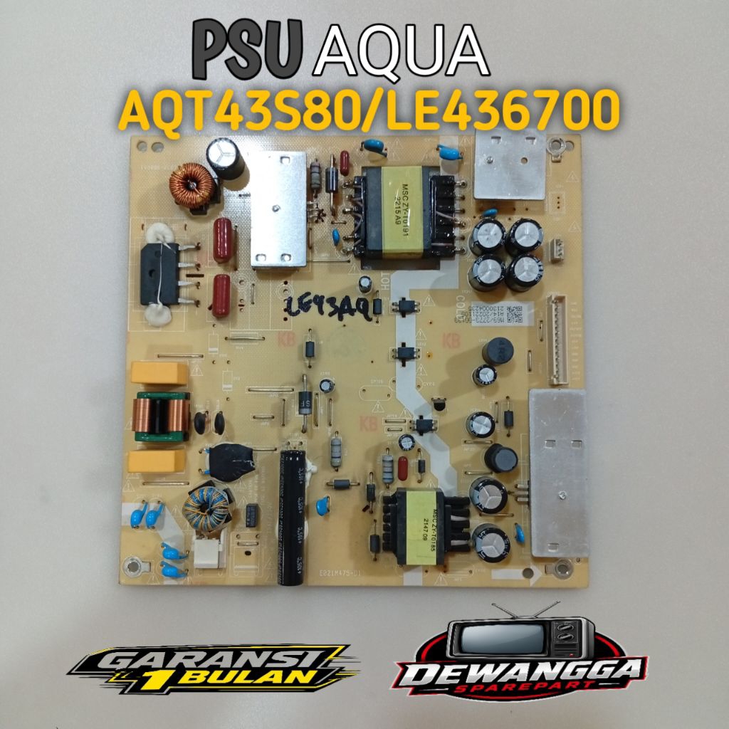 PSU TV LED AQUA LE43AQT6700 UG / POWER SUPPLY TV AQUA LE43AQT6700 UG / BARANG ORI BERGARANSI