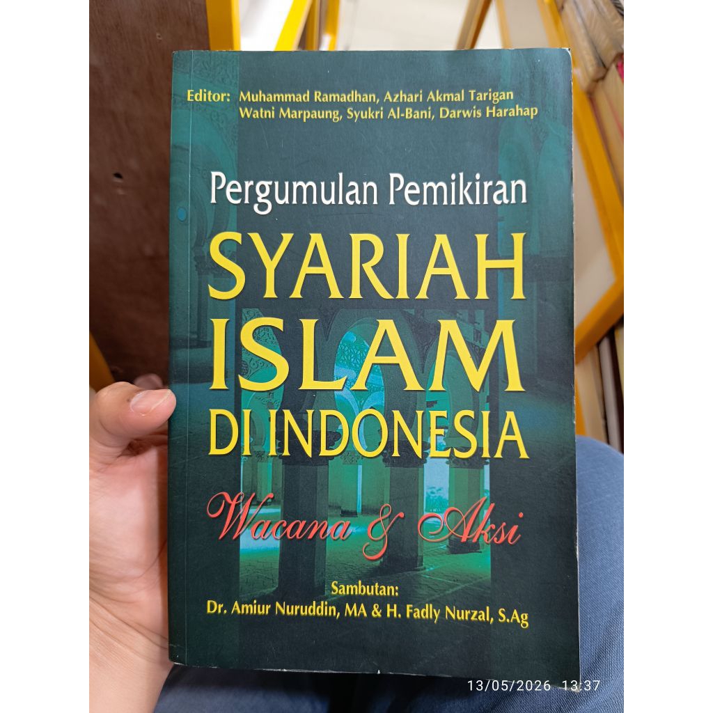 Pergumulan Pemikiran Syariah Islam Di Indonesia Wacana Dan Aksi