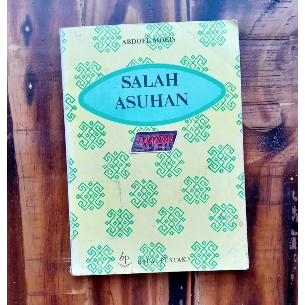 SALAH ASUHAN : Abdoel Moeis