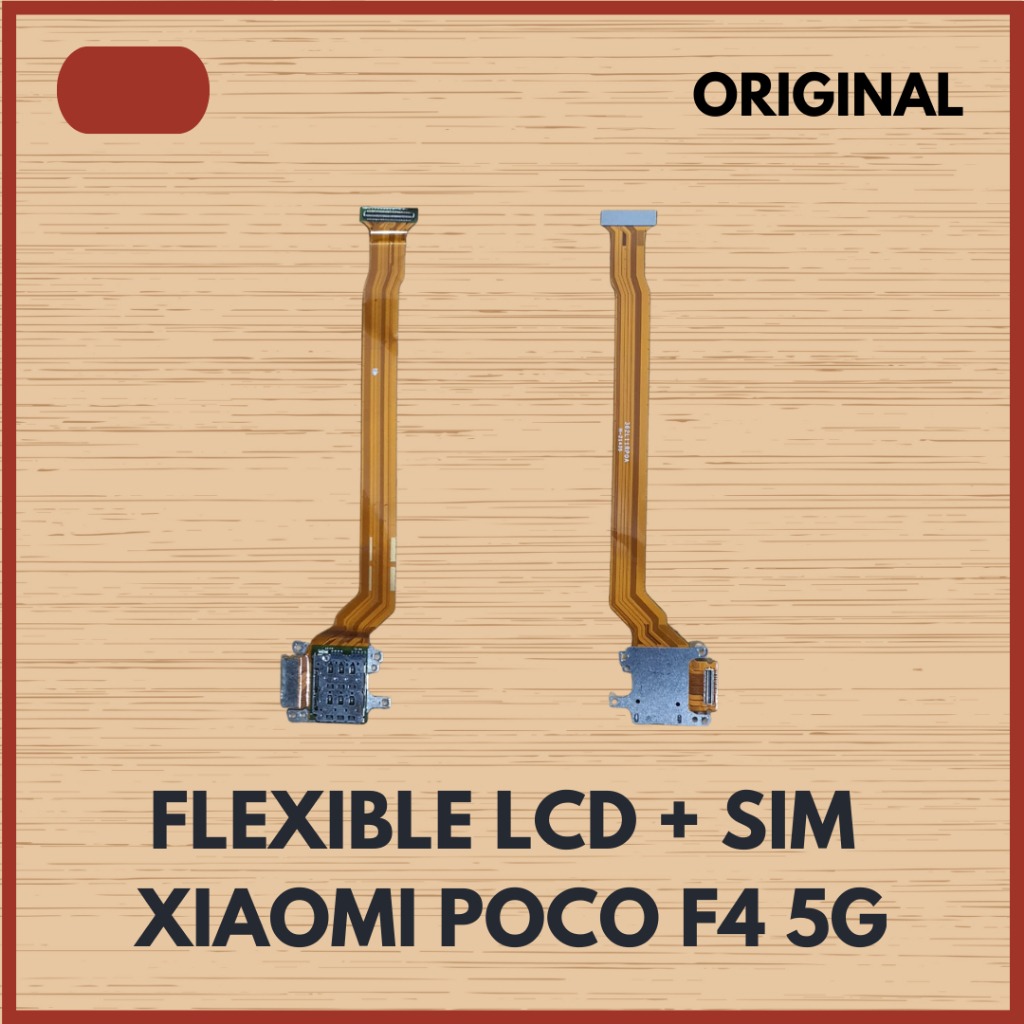 FLEXIBLE FLEX LCD SIM MAIN XIAOMI POCO F4 5G ORIGINAL COPOTAN