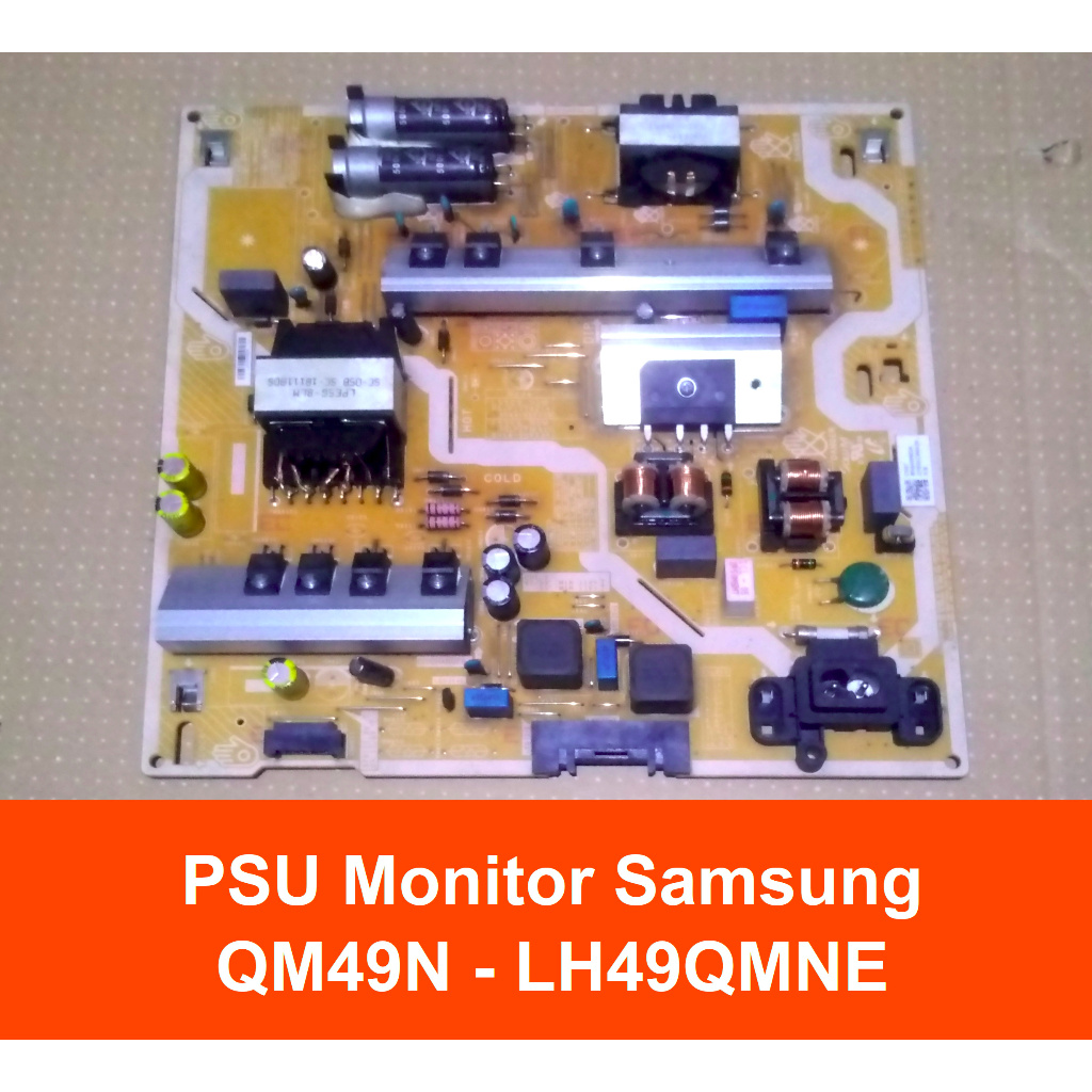 PSU - POWER SUPPLY MONITOR SAMSUNG 49 INCH MODEL QM49N - LH49QMNE