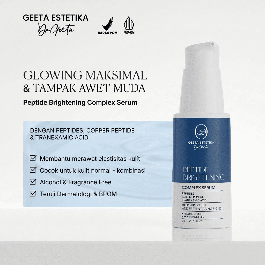 GEETA ESTETIKA By Dr Geeta Peptide Brightening Complex Serum 30gr | Serum Pencerah dan Anti Aging Ba