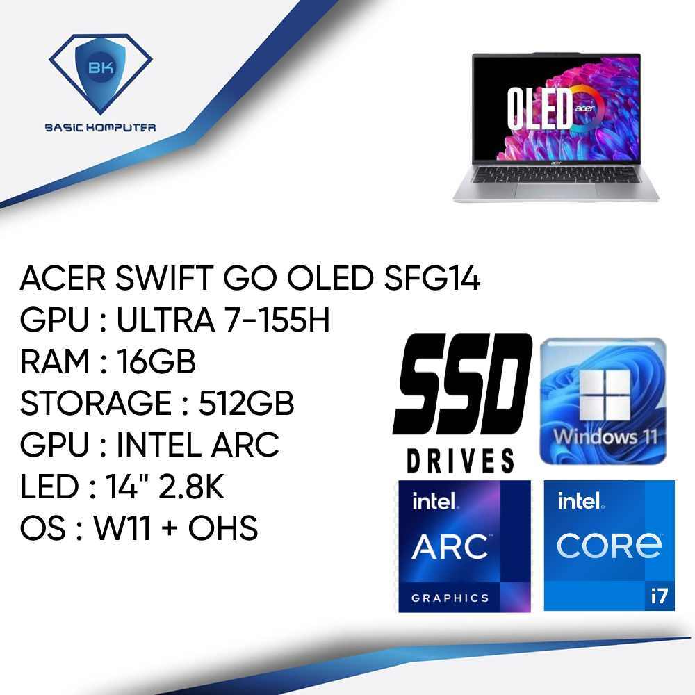 ACER SWIFT GO OLED SFG14 ULTRA 7 155H 16GB 512GB 14" W11+OHS