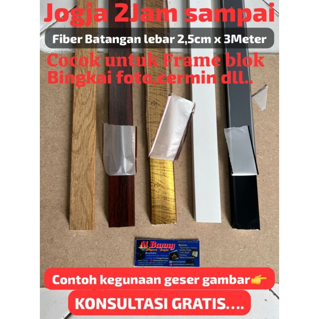 Fiber Batangan2,5x300cm Bahan baku bingaki/pigura