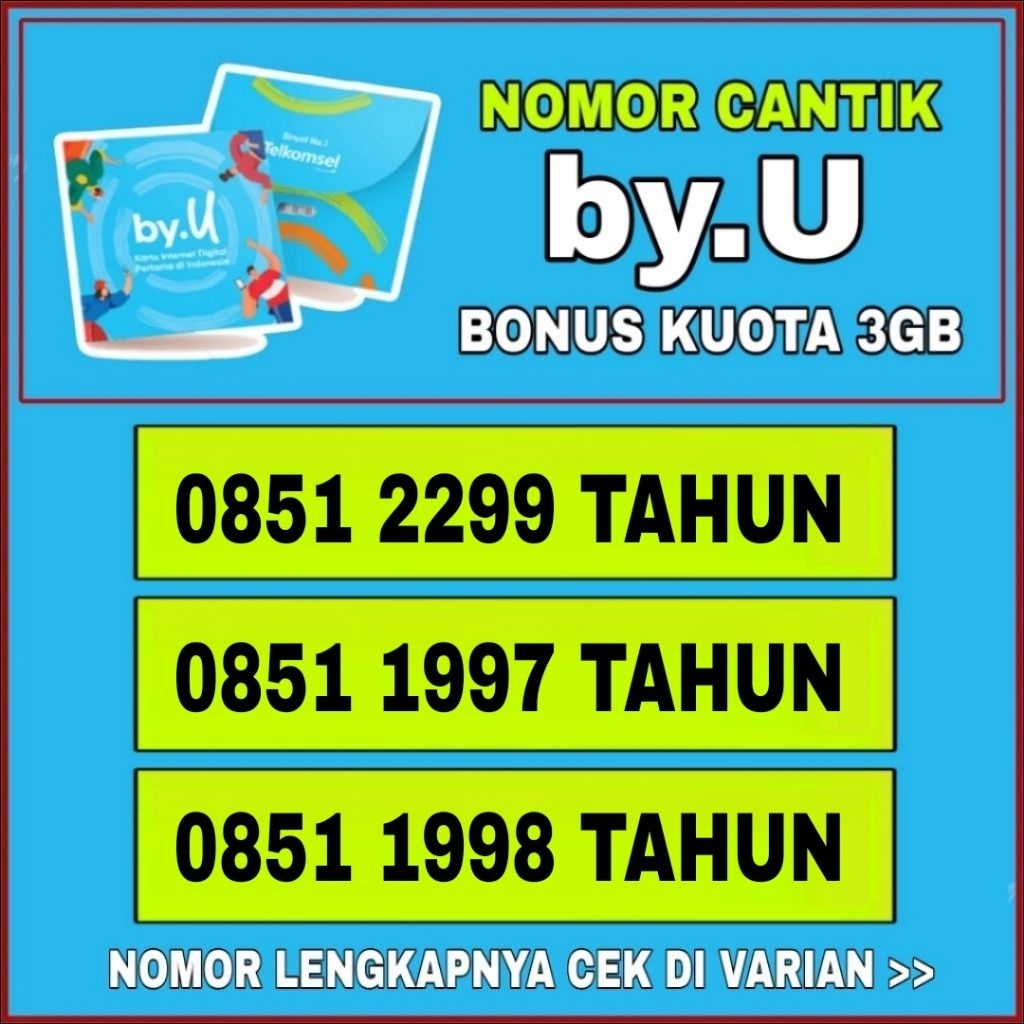 Nomor cantik by.u kartu perdana Telkomsel seri tahun rapih
