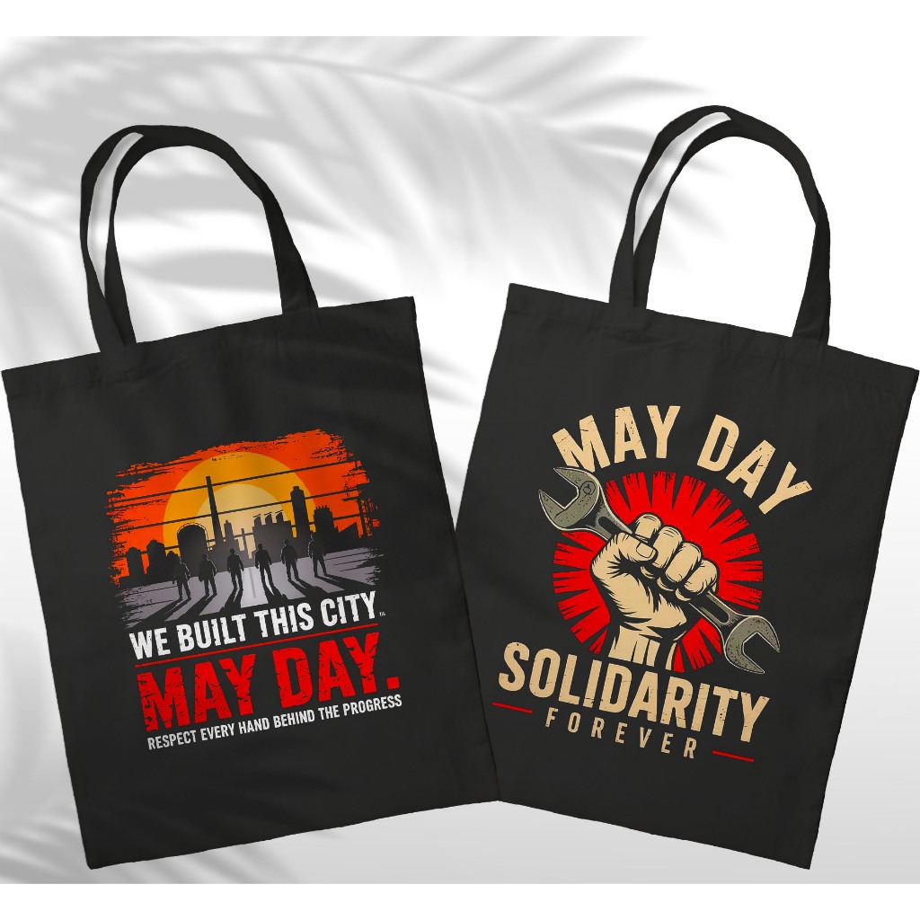 Totebag May Day 30x40 Cm | Tas Tote Bag Premium Sekolah Kuliah kerja Gambar Tulisan Kata Kata Aktivi