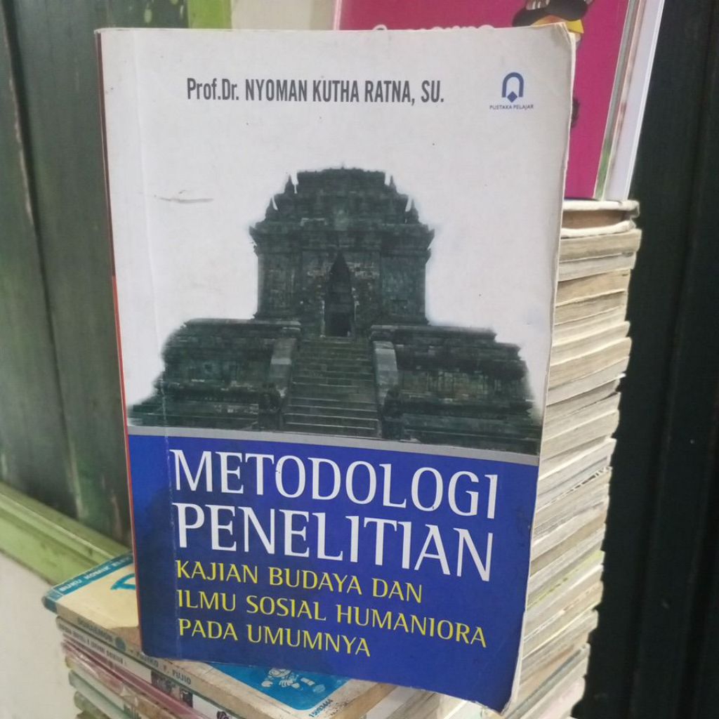 METODOLOGI PENELITIAN PROF.DR.NYOMAN KUTHA RATNA