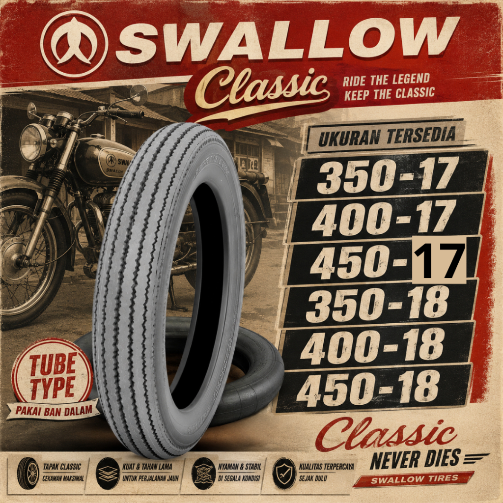 Ban Motor Ring 17 Ban Motor Ring 18 Swallow Classic 350-17 400-17 450-17 350-18 400-18 450-18 Tubety