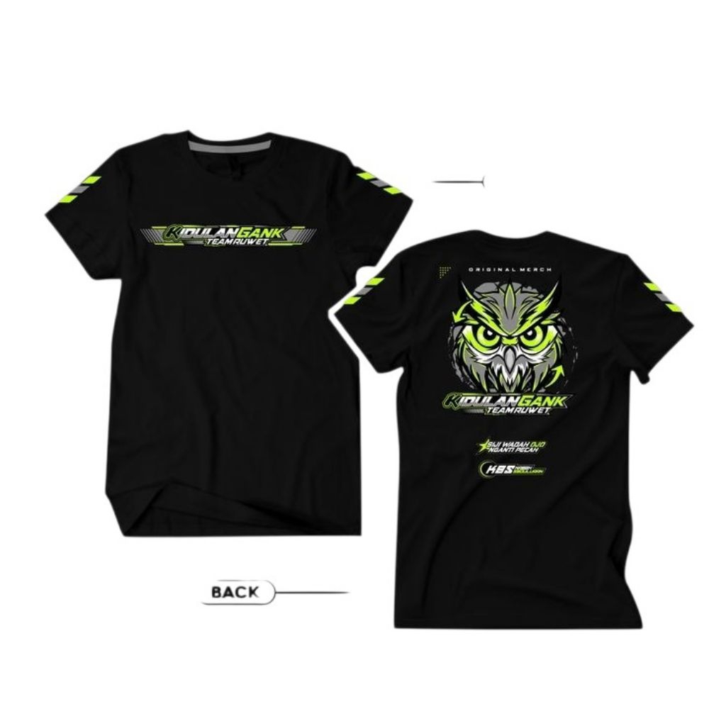 Kaos Quotes Keren Racing - Kidulan Gank Team Ruwet- Desain Burung Hantu Racing Keren