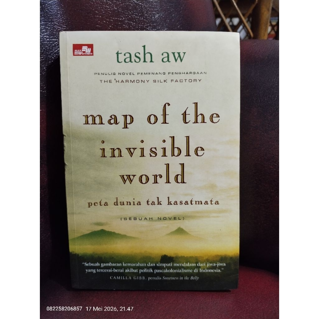 Map Of The Invisible World / Peta Dunia Tak Kasat Mata - Tash Aw