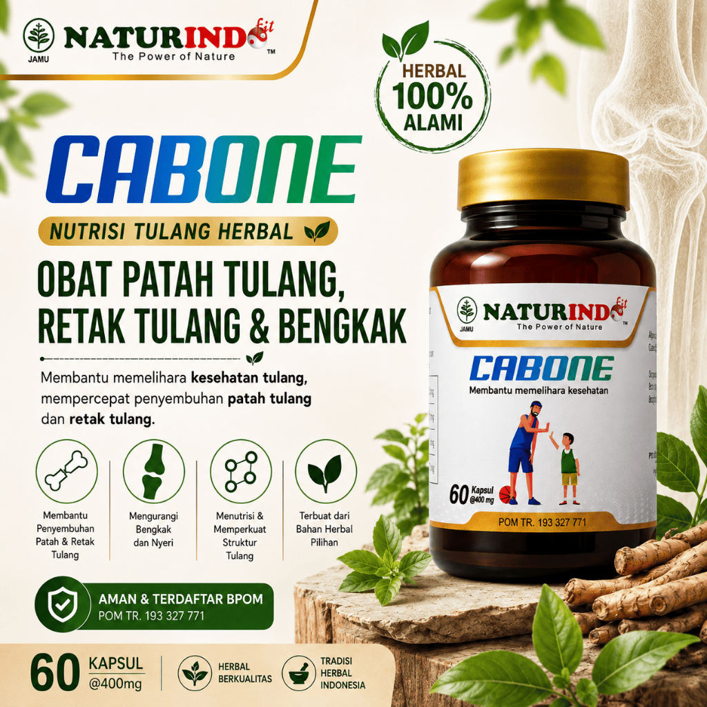 Obat Patah Tulang dan Retak Tulang Bengkak Nutrisi Tulang Obat Herbal CABONE Naturindo