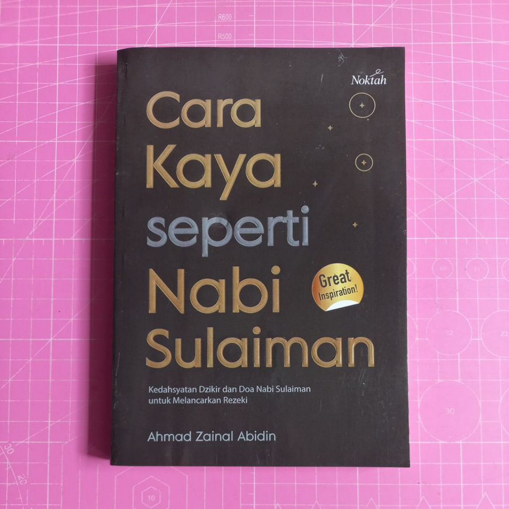 BUKU CARA KAYA SEPERTI NABI SULAIMAN. AHMAD ZAINAL ABIDIN