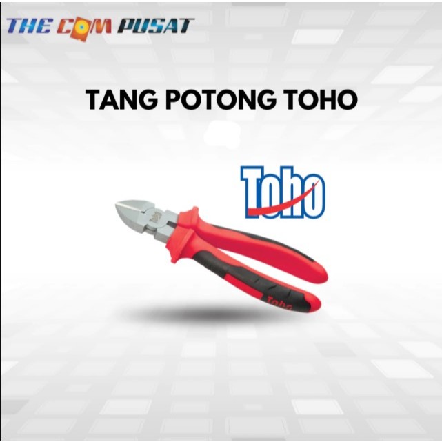 Tang Potong TOHO 6 Inch 7 inch 8 inch Multi Fungsi - Tahan Lama, Anti Karat, Pegangan Nyaman