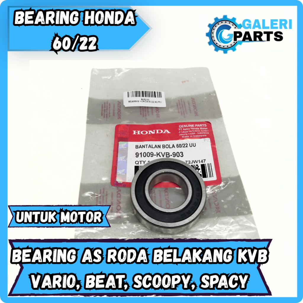 BEARING AS RODA BELAKANG 60 22 HONDA VARIO 110 KARBU FI BEAT SCOOPY SPACY KARBU FI INJEKSI ASLI AHM 