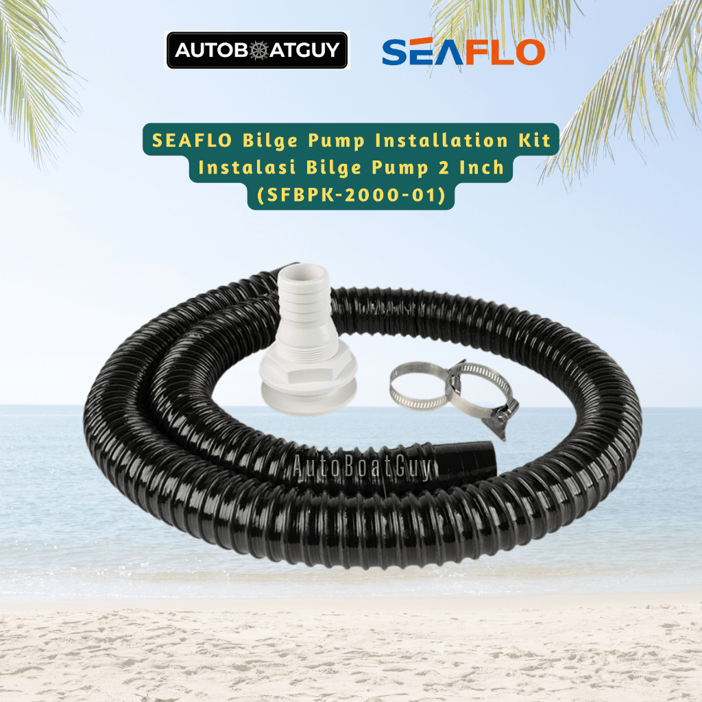 SEAFLO Bilge Pump Installation Kit Instalasi Bilge Pump 2 Inch (SFBPK-2000-01)