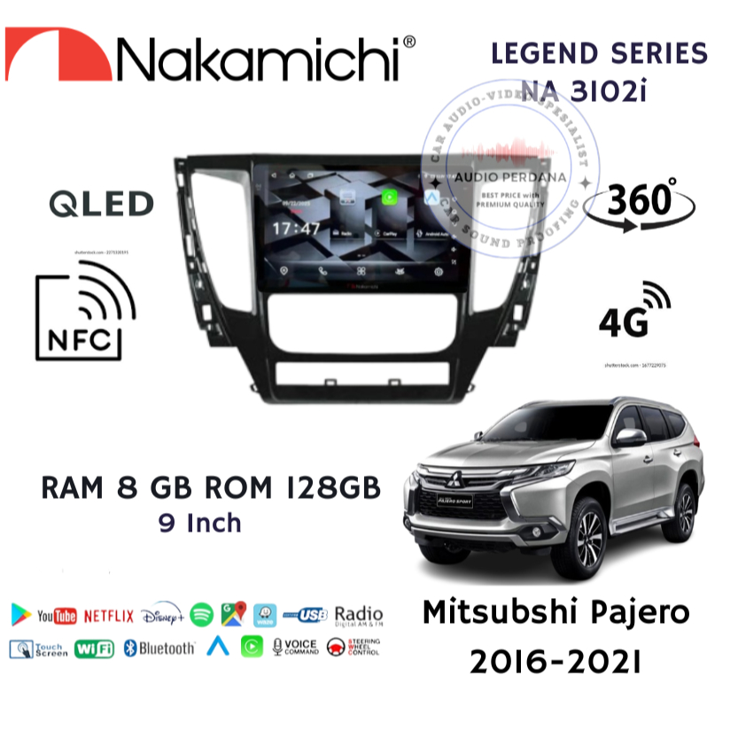 Headunit Android Carplay Mitsubishi Pajero 2016-2021 9 Inch Nakamichi Legend MK IV MKIV NFC Ram 8gb 