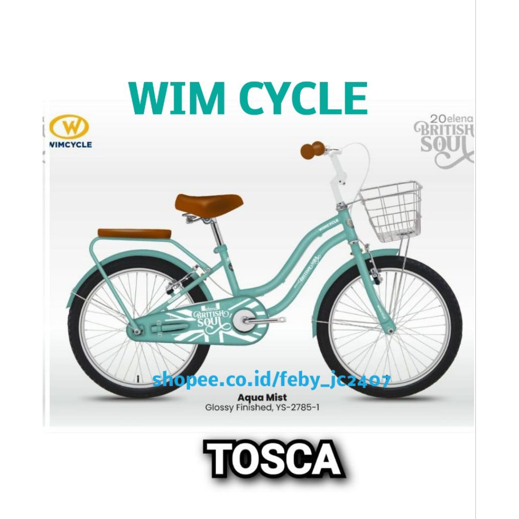 SEPEDA ANAK PEREMPUAN MINI CEWEK YUNA WIMCYCLE WIM CYCLE UKURAN 20 INCH ORIGINAL 20 inch Elena Briti