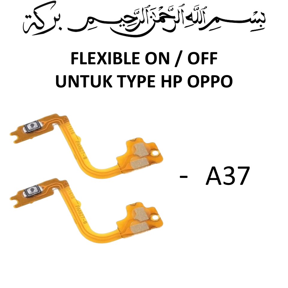 FLEXIBLE ON / OFF OPPO A37 ORIGINAL 100%