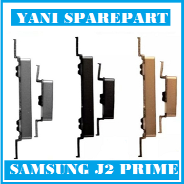 TOMBOL LUAR ON OFF + VOL SAMSUNG J2 PRIME
