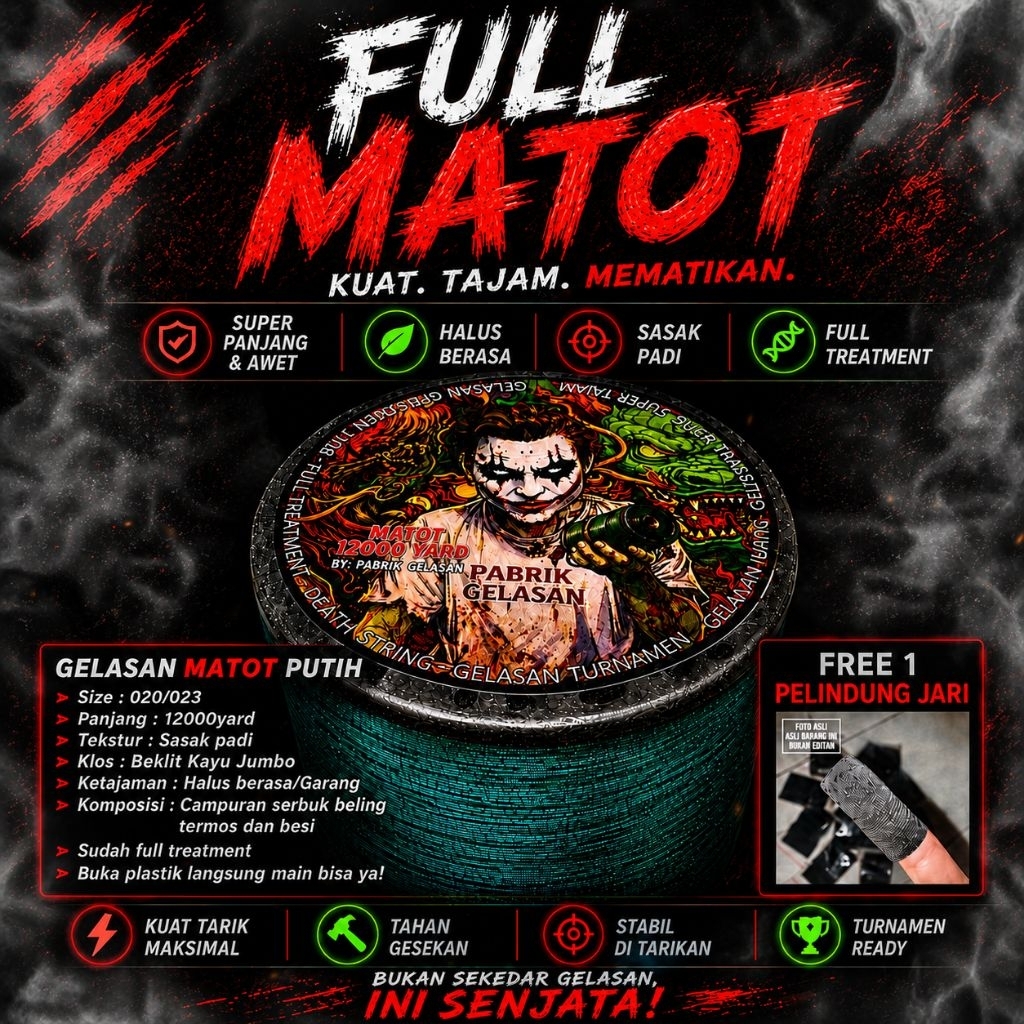 Gelasan 12000yard MATOT JOKER SPECIAL FIGHTER size 020/023 Beklit Kayu (Asli Original)