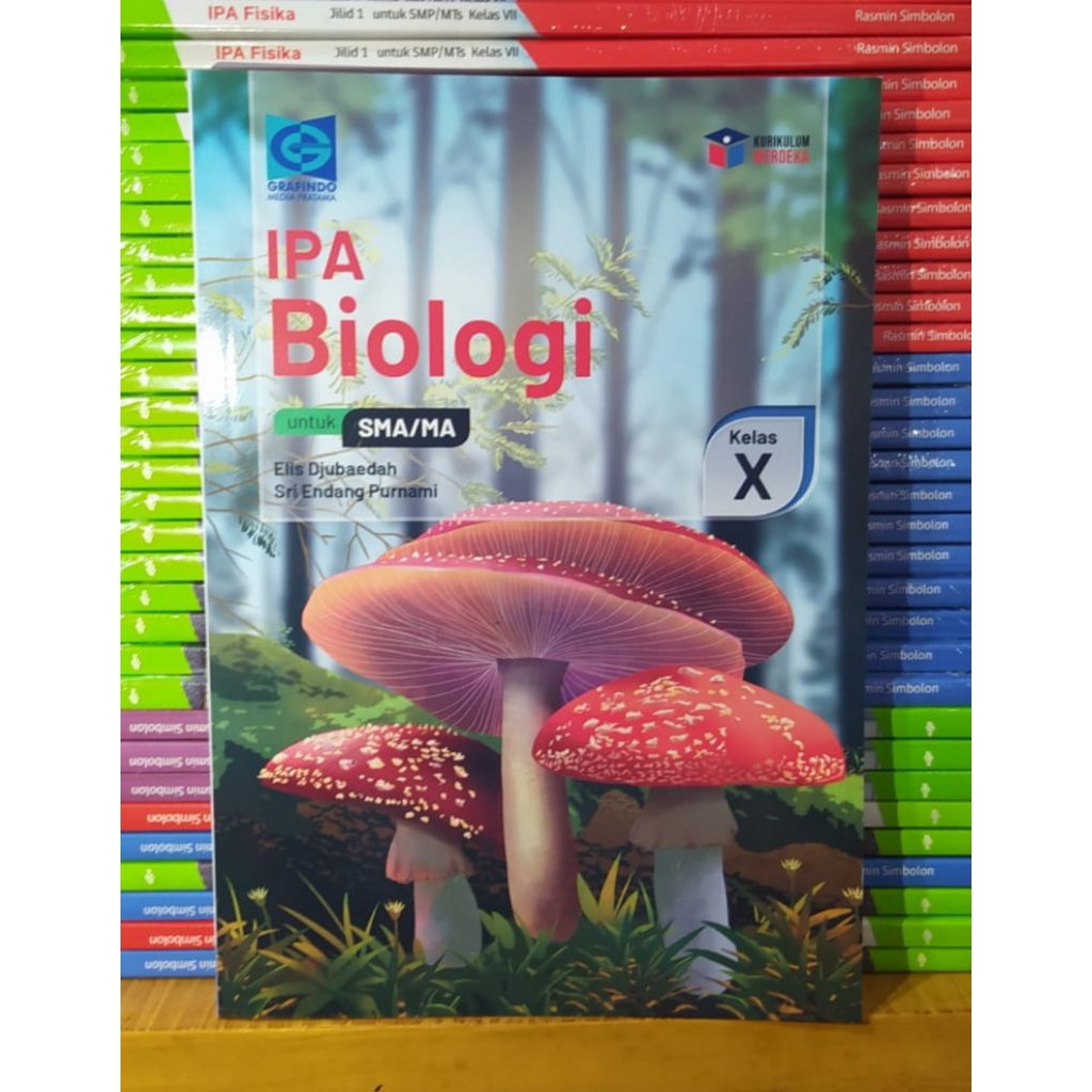 Buku IPA Biologi Kelas 10 SMA Kurikulum Merdeka Grafindo