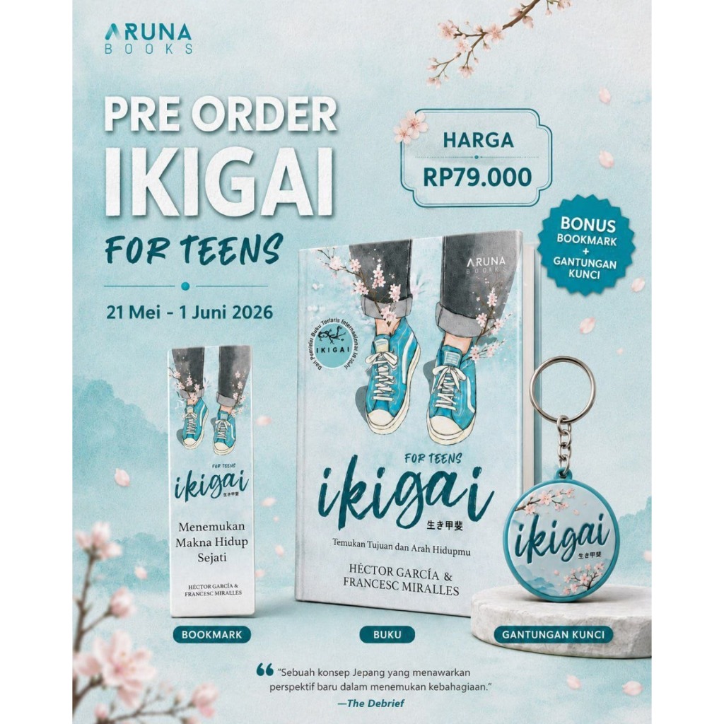 Preorder Buku Ikigai For Teens - Hector Garcia - Aruna - Bumifiksi