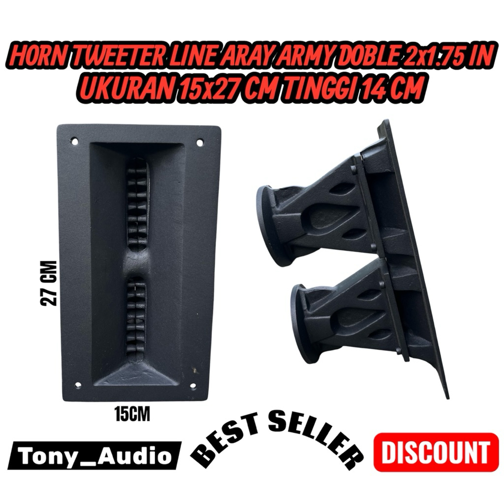 HORN TWETER LINE ARRAY ARMY DOBEL 2X1.75 INUKURAN 15X27 CM TINGGI 14 CM