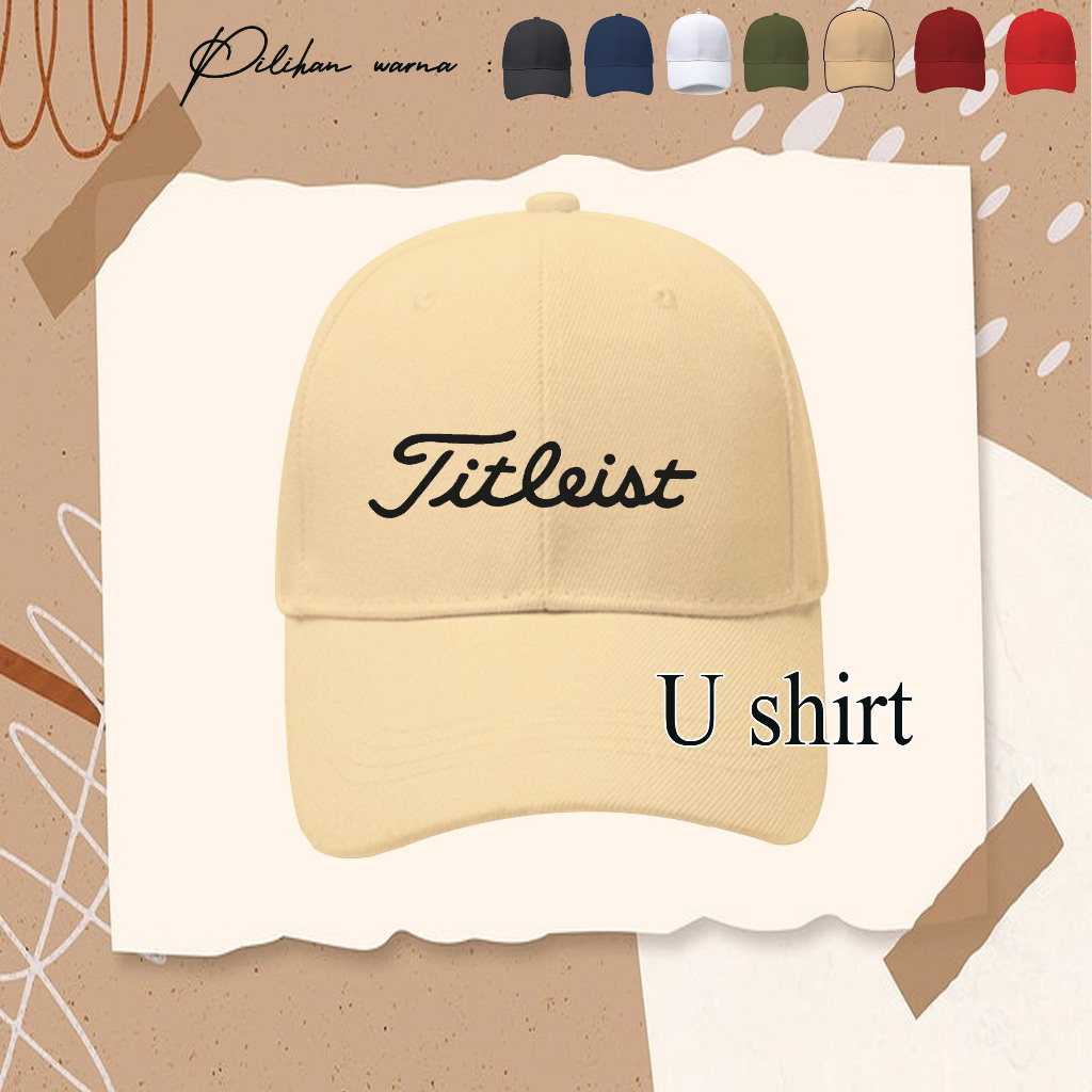 TOPI baseball TITLEIST GOLF TERBARU PRIA&WANITA DISTRO U-SHIRT keren