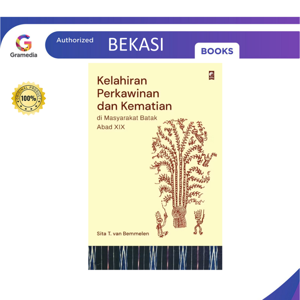 Gramedia Bekasi Kelahiran, Perkawinan, dan Kematian di Masyarakat Batak Abad XIX - Sita T. van Bemme