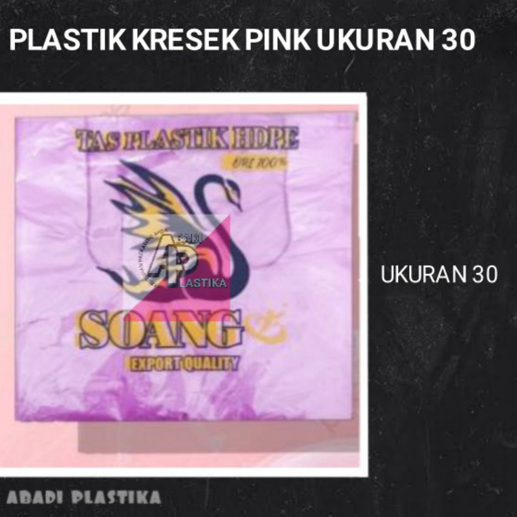 Plastik Kresek Pink ukuran 30 cm merek soang