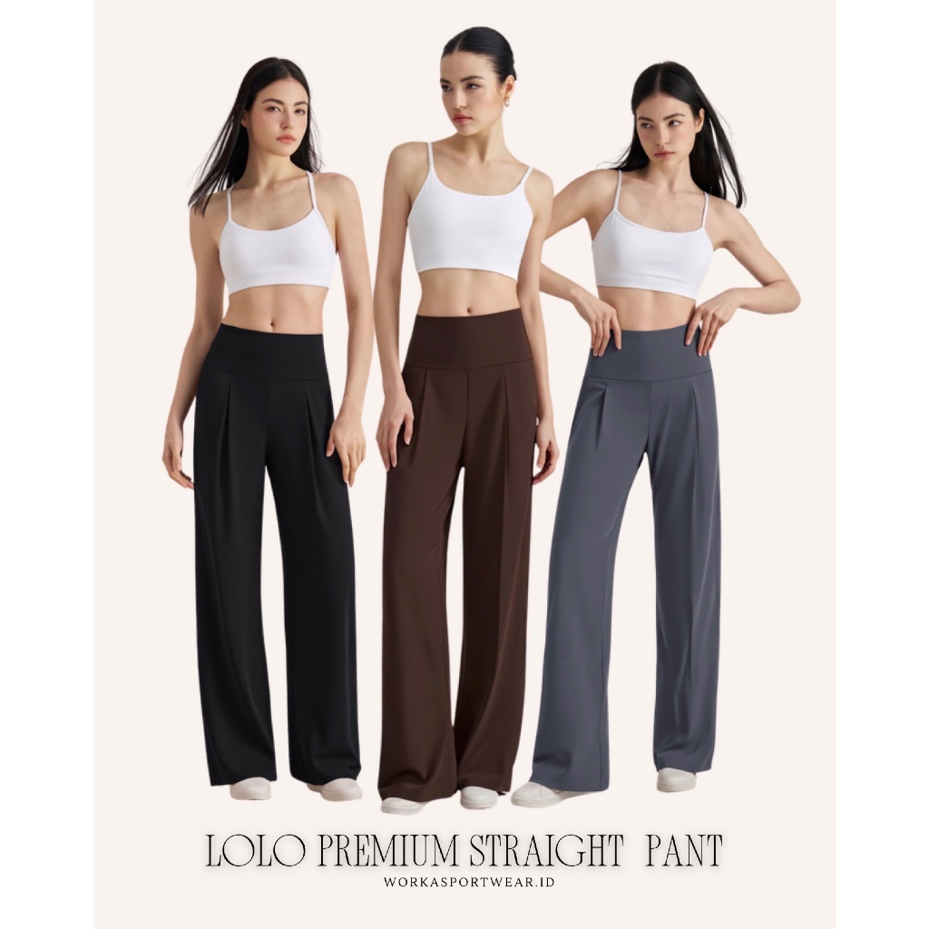 WORKASPORTWEAR.ID - LOLO PREMIUM STRAIGHT PANT