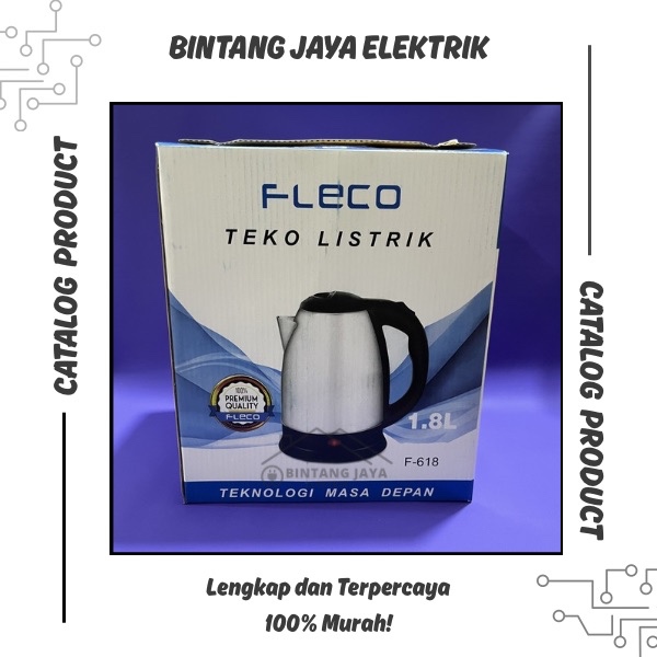 FLECO Teko Listrik 1,8L F618 / Kettle Teko Listrik Pemanas Air Ukuran Besar / Termos Pemanas Air