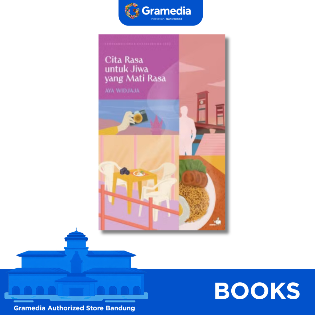 Gramedia Bandung - Cita Rasa untuk Jiwa yang Mati Rasa • Aya Widjaja