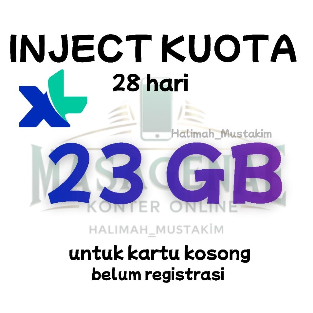 inject kuota 23 GB 28 hari untuk kartu perdana kosong XL Axis