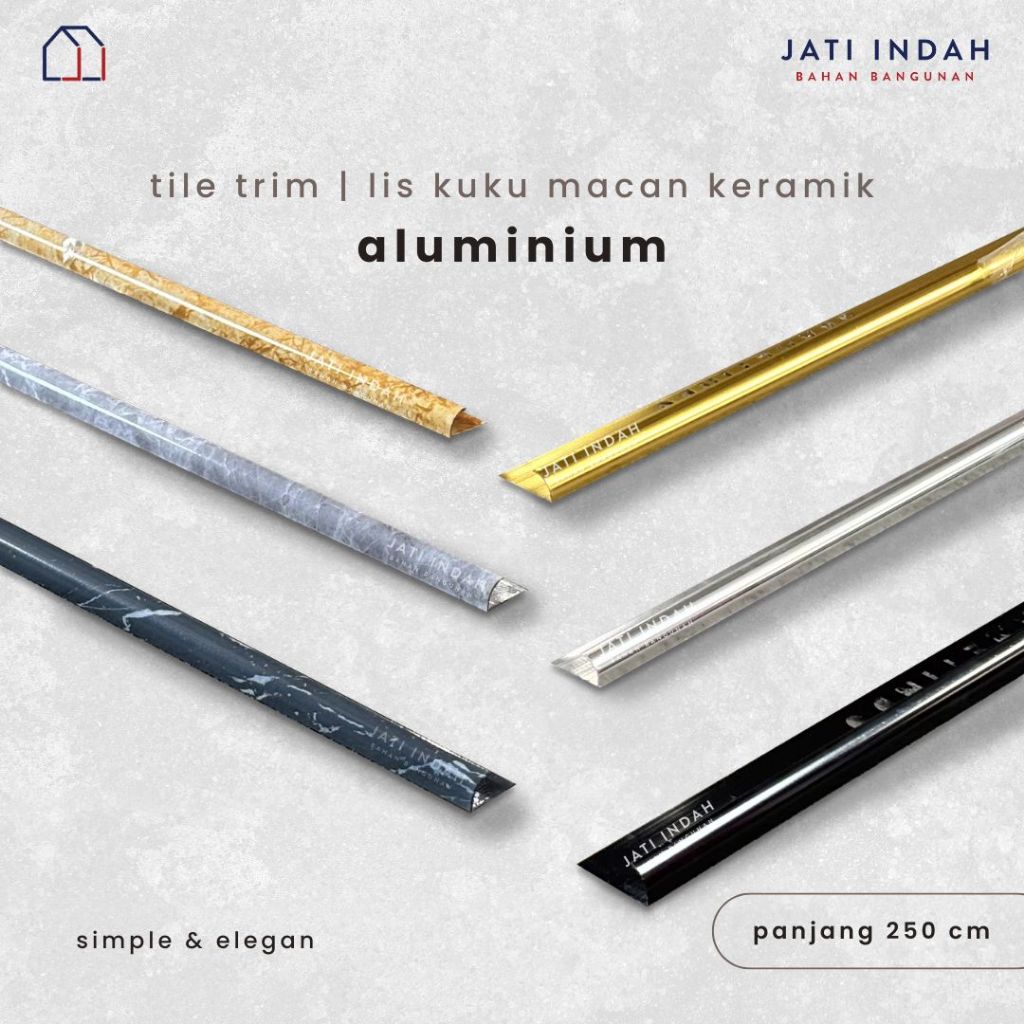 Kuku Macan Aluminium 2.5 meter Bon-bon Lis Pinggiran Keramik Tile Trim / Corner Trim