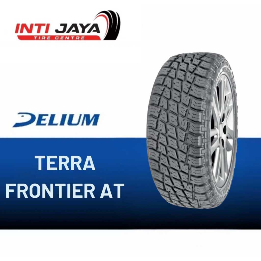 ban mobil rush xtrail terios 235/60 R16 Delium Terra Frontier AT
