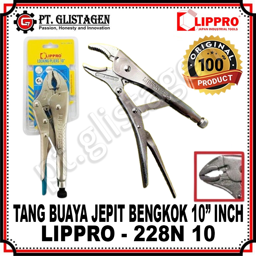 LIPPRO 228N-10 Tang Buaya Tang Jepit Bengkok Locking Pliers 10" inch 228N-10" ORIGINAL LIPPRO