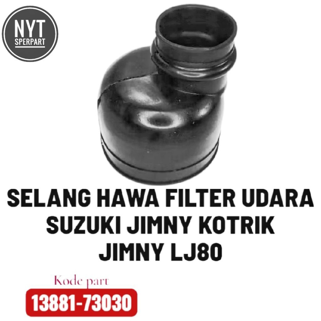 SELANG HAWA FILTER UDARA SUZUKI JIMNY KOTRIK JIMNY LJ80