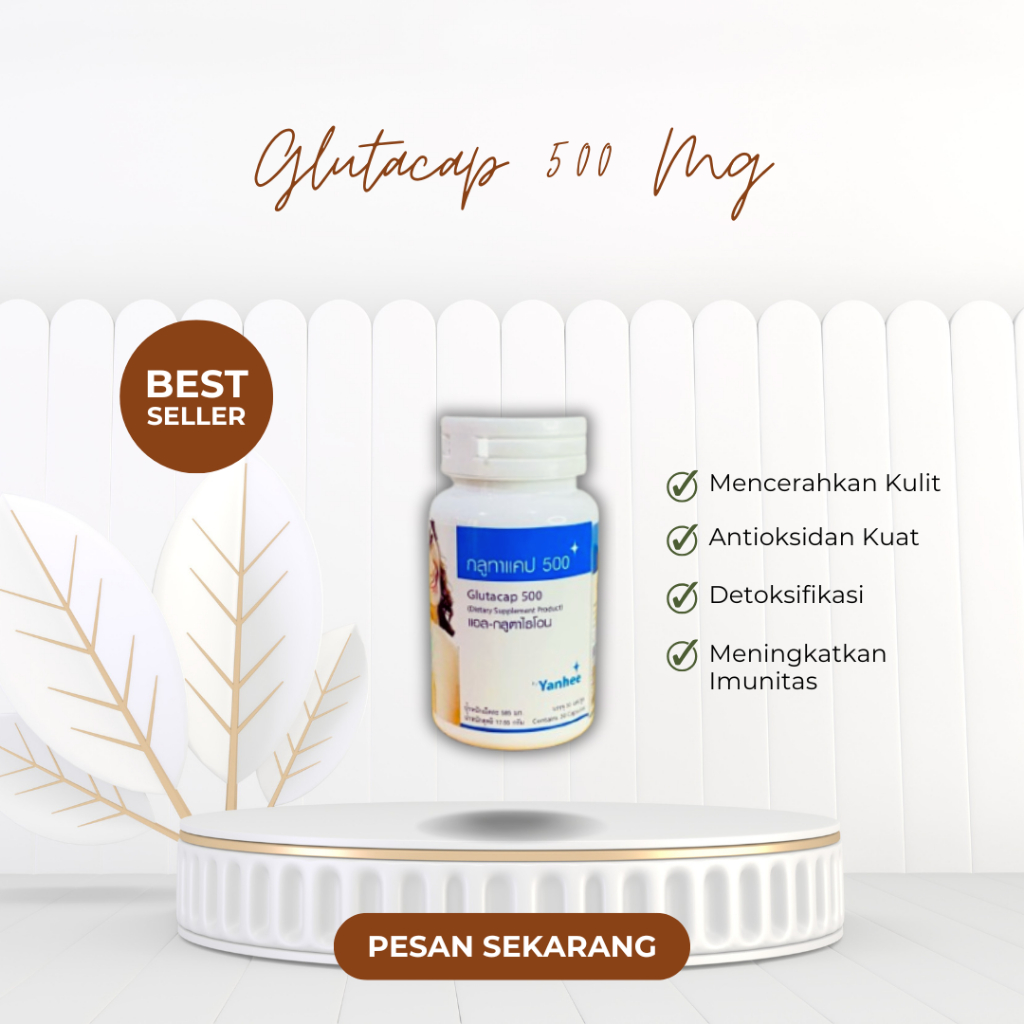 GLUTACAP 500 mg ORIGINAL THAILAND / PEMUTIH SELURUH BADAN / SUPLEMEN PEMUTIH
